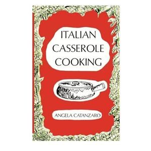 🔥1970 Cookbook 'Italian Casserole Cooking' by Angela Catanzaro BNWT🔥